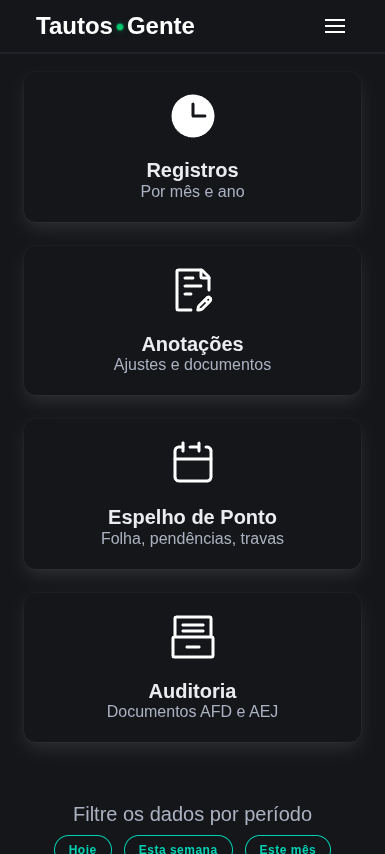 Tela inicial do Tautos.Gente no celular: menu com as opções Registros, Anotações, Espelho de Ponto e Auditoria